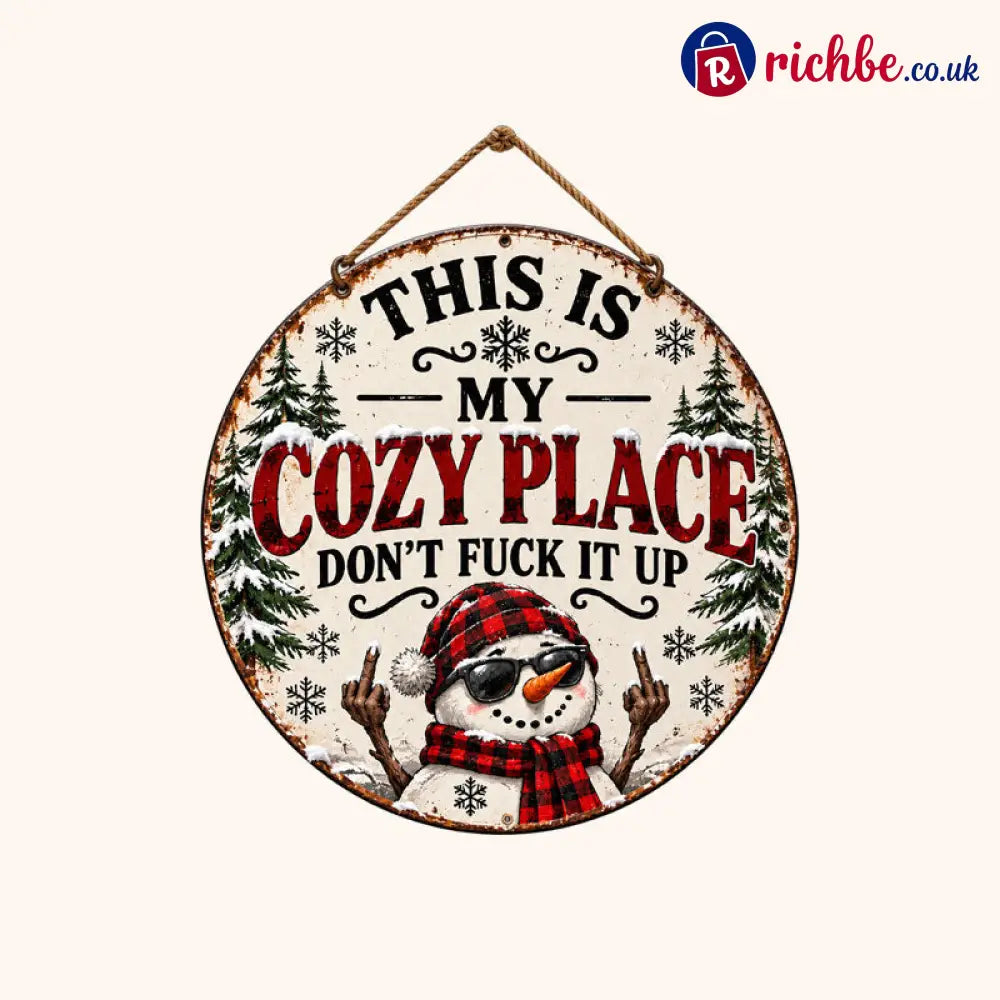 “This Is My Cozy Place” Funny Christmas Door Sign