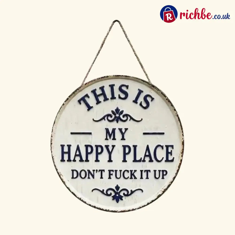 “This Is My Happy Place” Door Sign