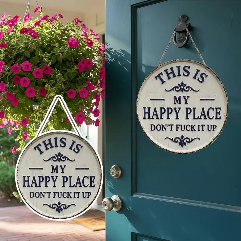 “This Is My Happy Place” Door Sign