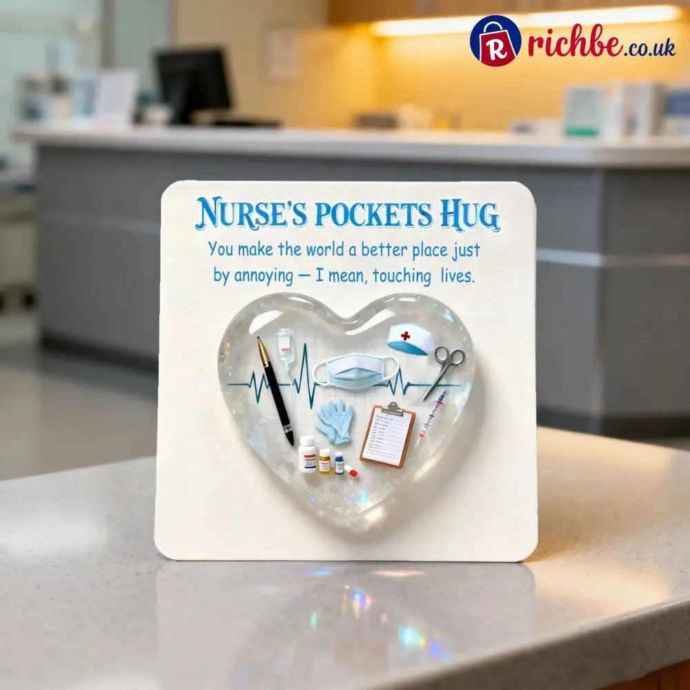 A Nurse’s Pocket Hug: Carry the Thanks They Deserve - B