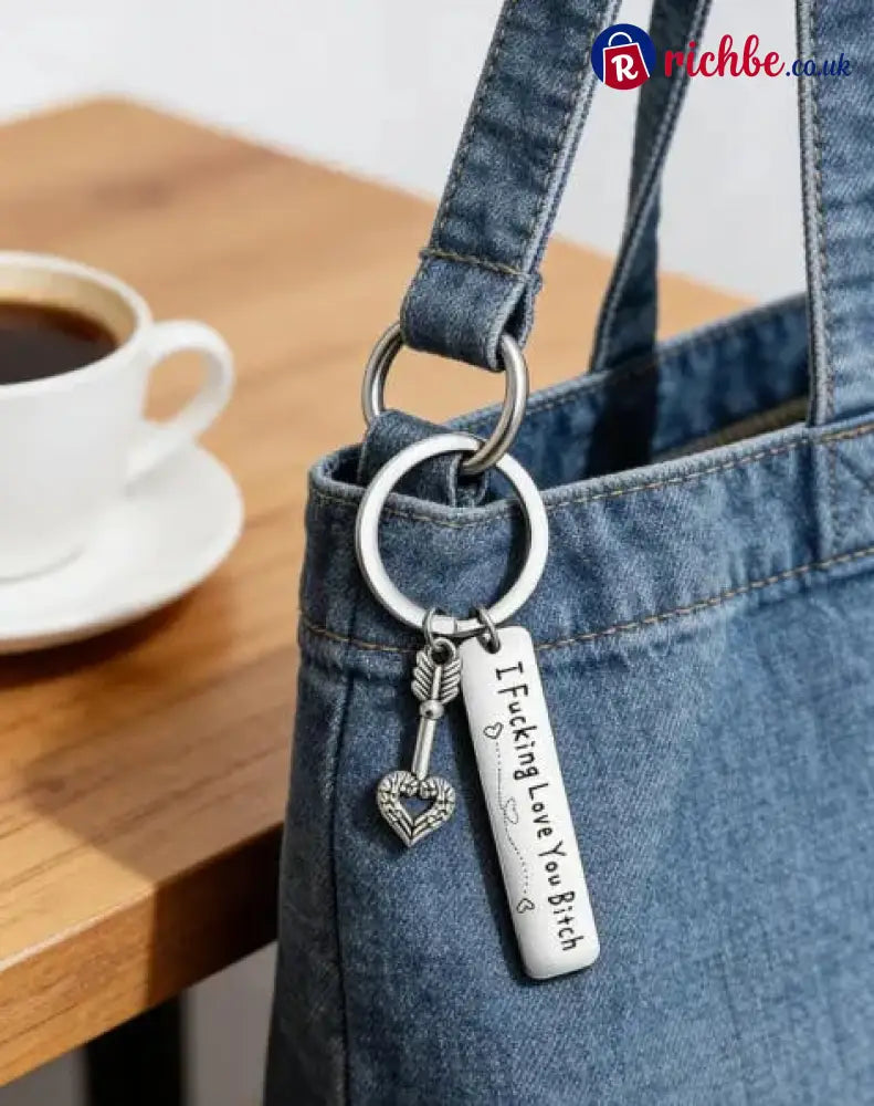💕 Best Friend Stainless Steel Keychain ’ I Fxxking Love You Bxxch ’