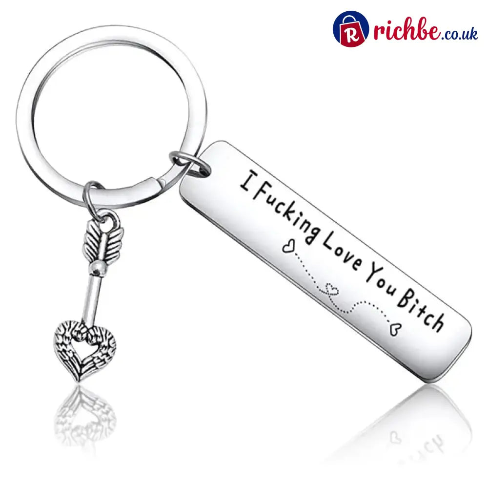 💕 Best Friend Stainless Steel Keychain ’ I Fxxking Love You Bxxch ’