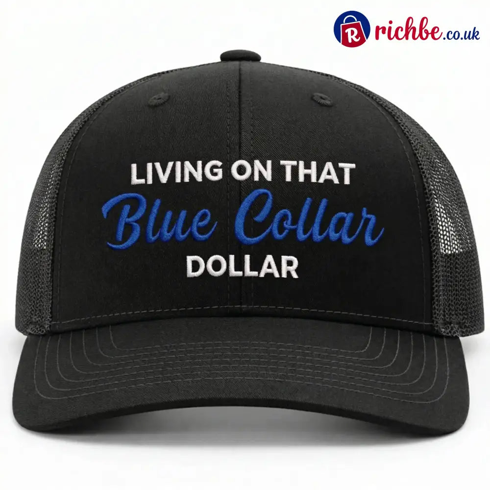 🛠️🧢Blue Collar Dollar Trucker Hat – Proud Workwear Cap - Black / Buy 1