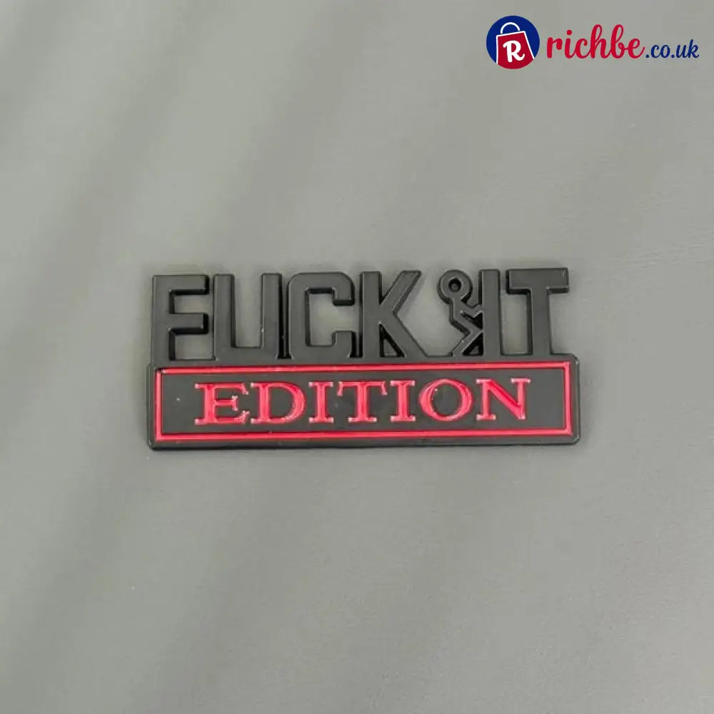FUCK IT Edition Emblem/Old Man Edition Car Emblem - FUCK IT Edition Emblem / Black & Red(2pcs)