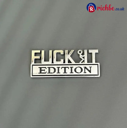FUCK IT Edition Emblem/Old Man Edition Car Emblem - FUCK IT Edition Emblem / Sliver(2pcs)