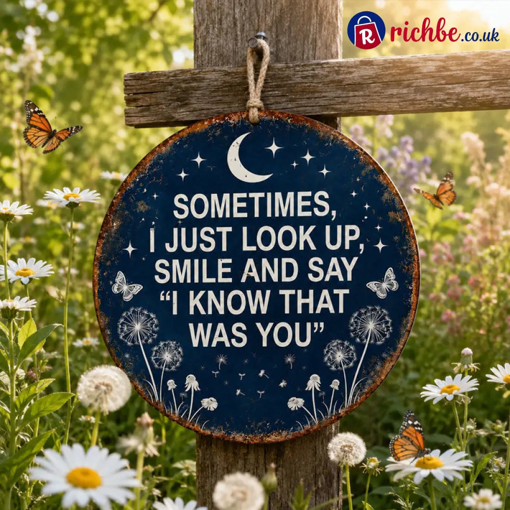 🏡 Memorial Garden Hanging Sign – “I Know That Was You” Remembrance Decor 🌿🎁 - Houseware & Kitchen