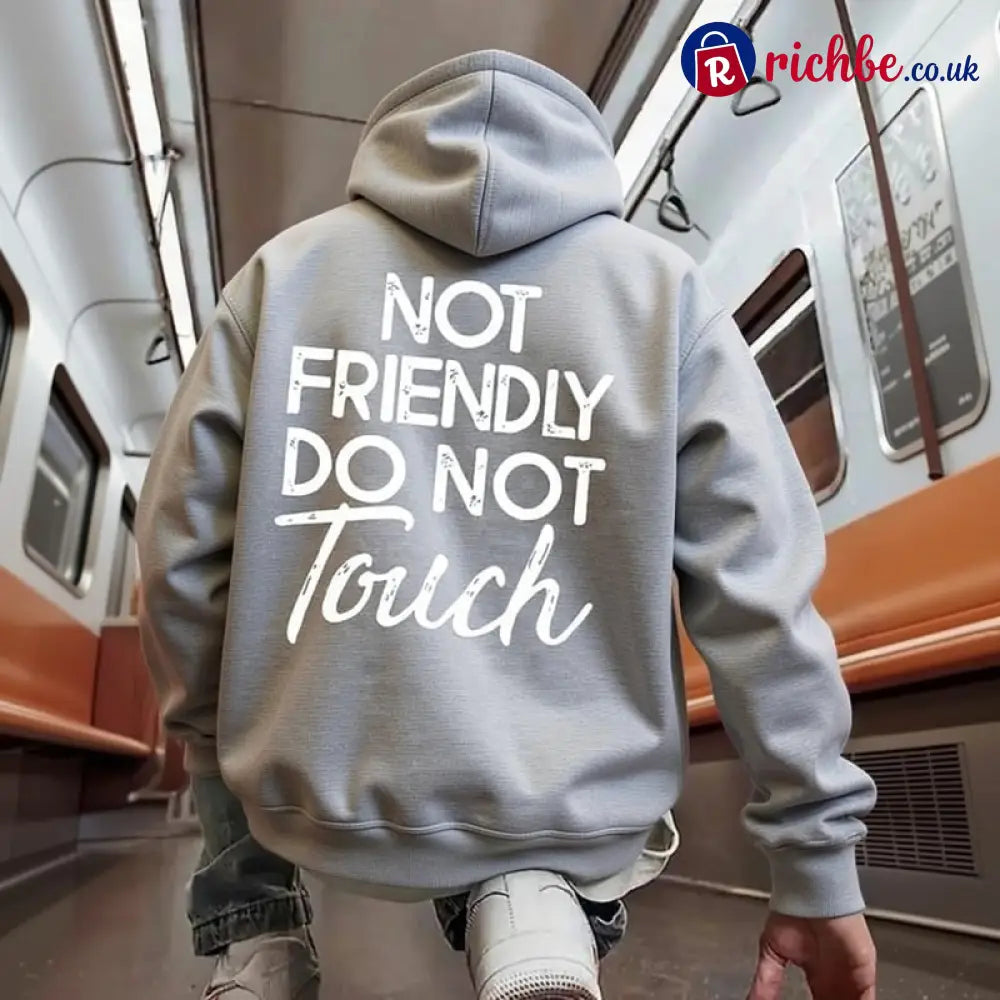 🖤Not Friendly Do Not Touch Print Hoodies - Grey / S