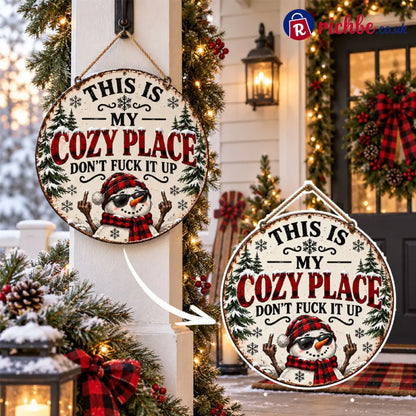 “This Is My Cozy Place” Funny Christmas Door Sign