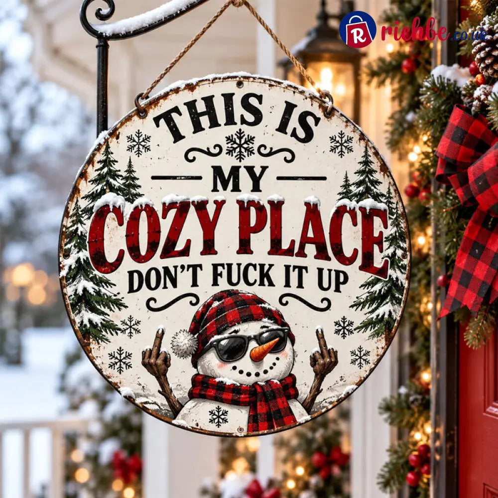 “This Is My Cozy Place” Funny Christmas Door Sign