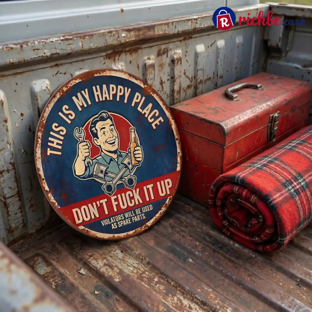 🔩🔧’This Is My Happy Place’ Metal Tin Sign