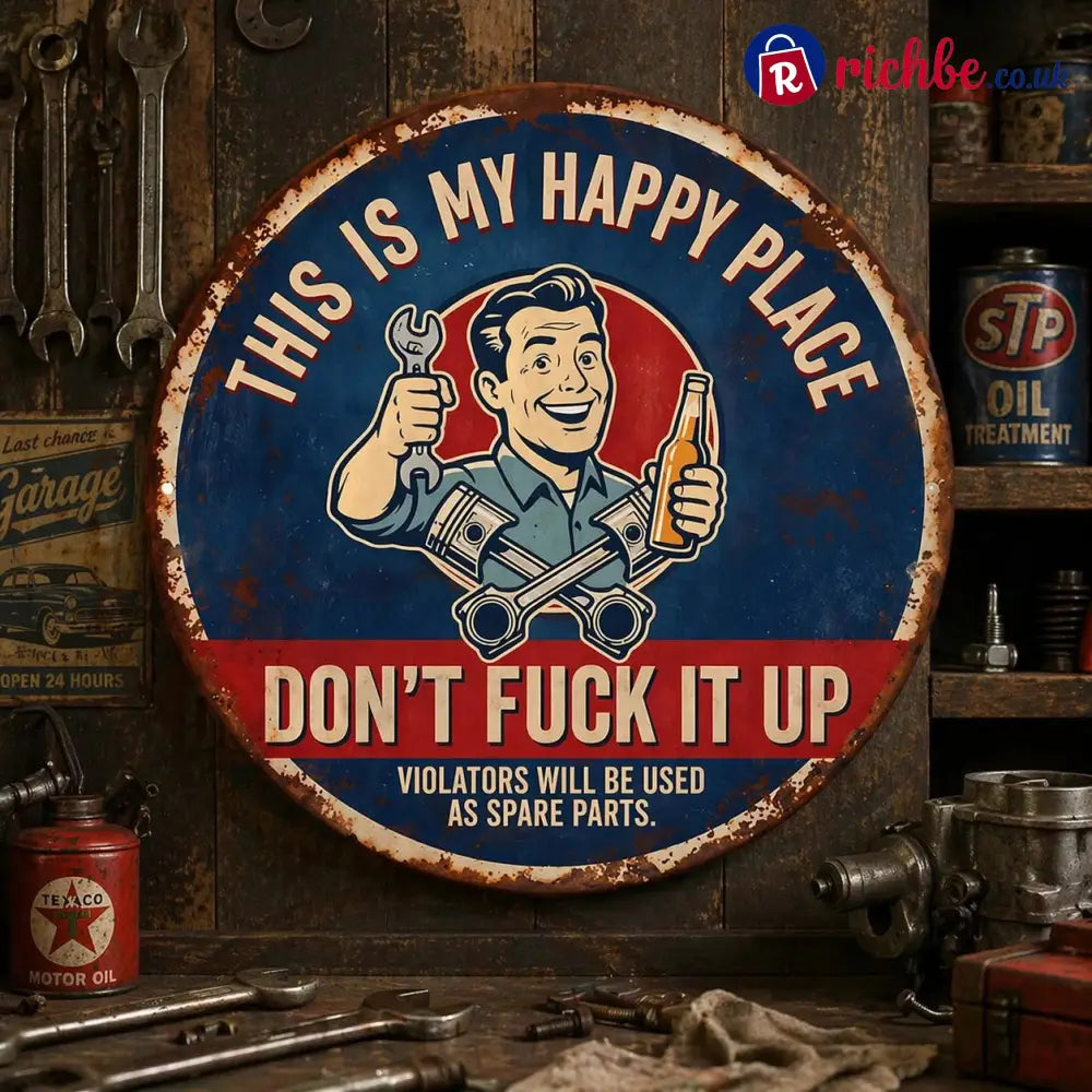 🔩🔧’This Is My Happy Place’ Metal Tin Sign