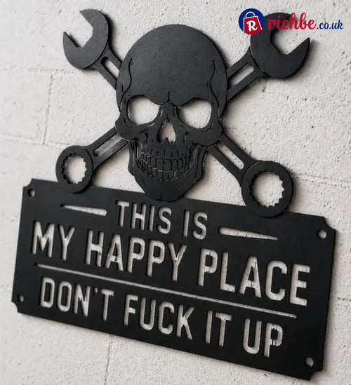 💀🔧’This Is My Happy Place’Metal Wall Art Sign