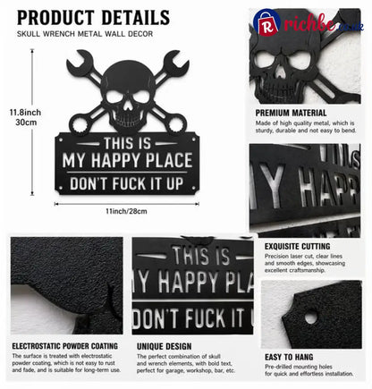 💀🔧’This Is My Happy Place’Metal Wall Art Sign