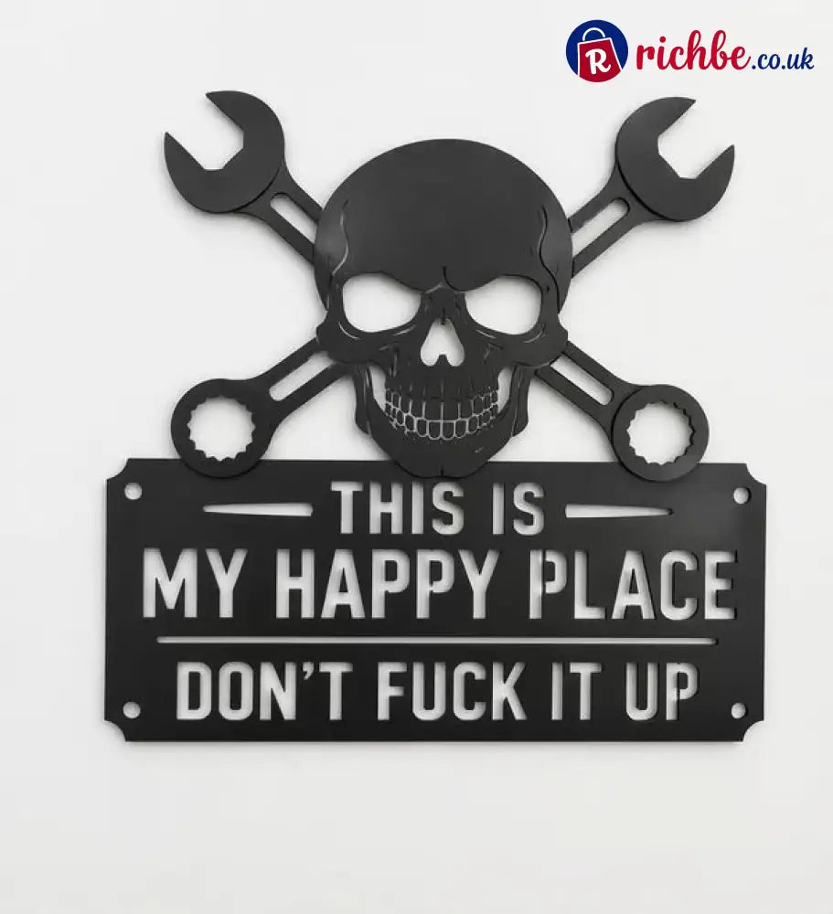 💀🔧’This Is My Happy Place’Metal Wall Art Sign - Buy 1