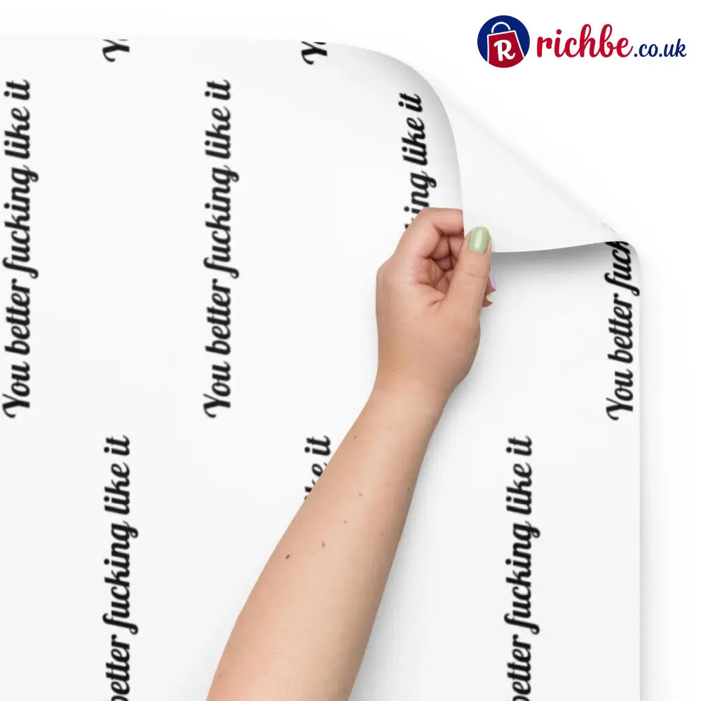 🎁’You Better Fucking Like It’ Wrapping Paper🎄